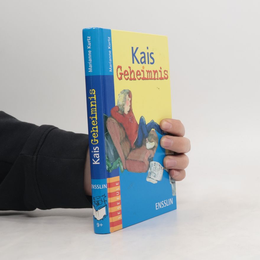 Marianne Kurtz Kais Geheimnis