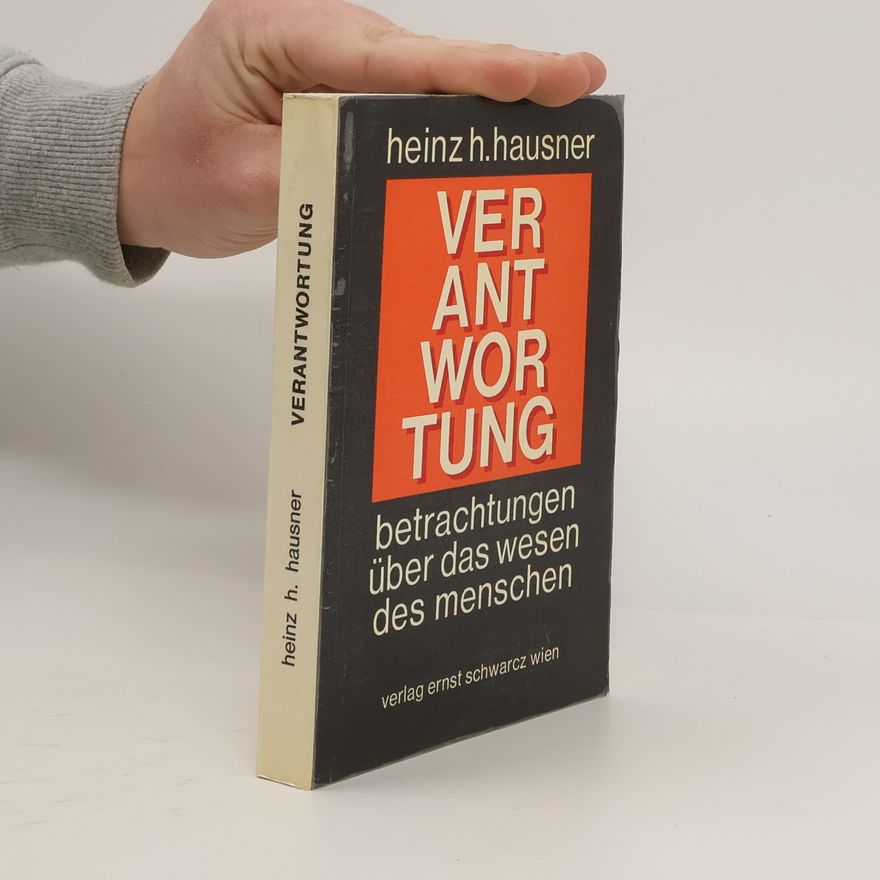Heinz H. Hausner Verantwortung