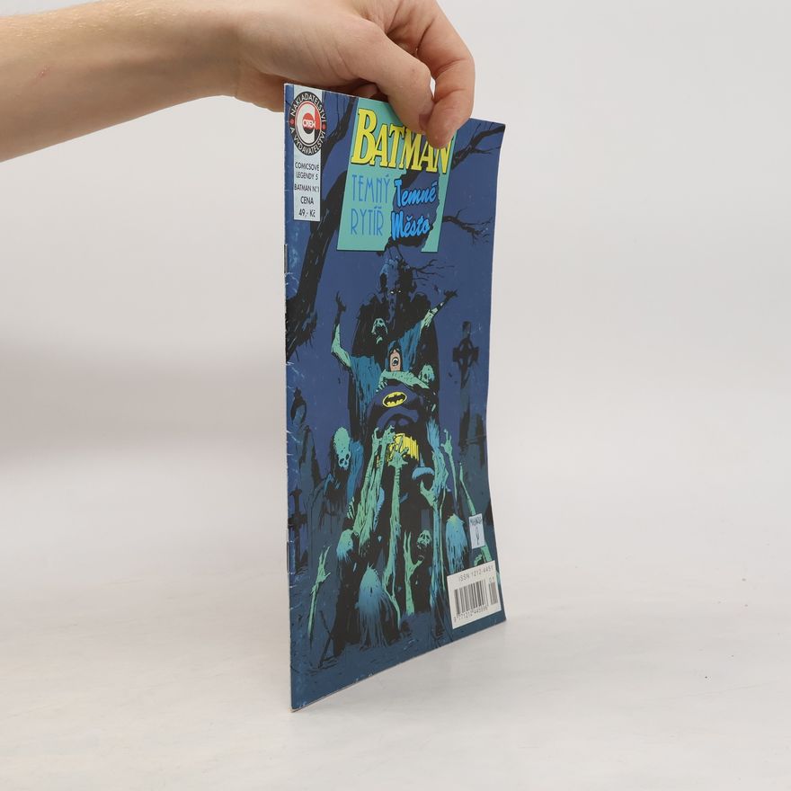 Autorenkollektiv Batman. Temný rytíř, temné město 1. Comicsové legendy č. 5