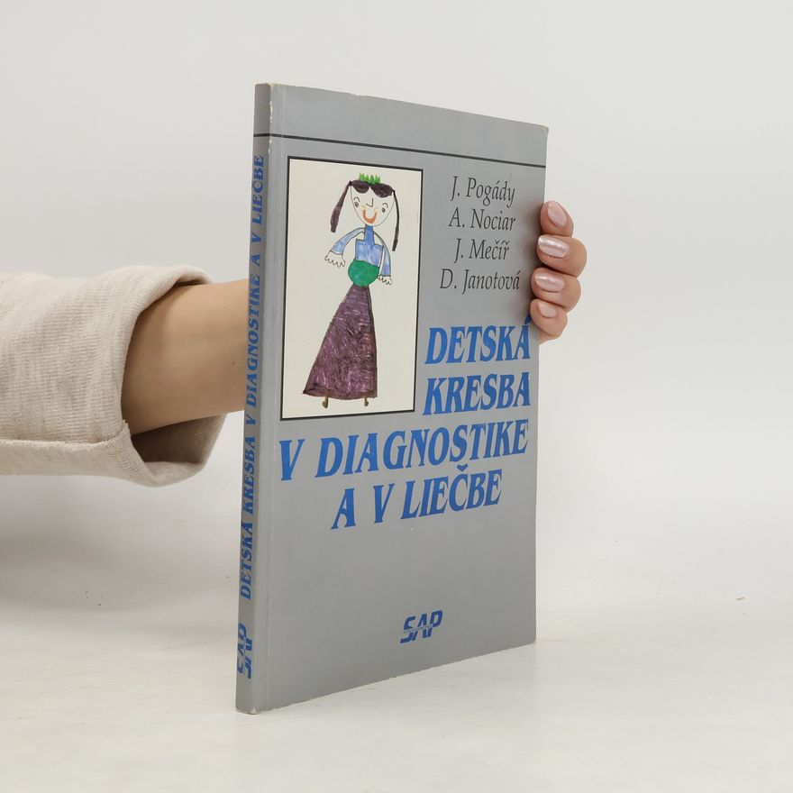 Kolektív autorov Detská kresba v diagnostike a v liečbe