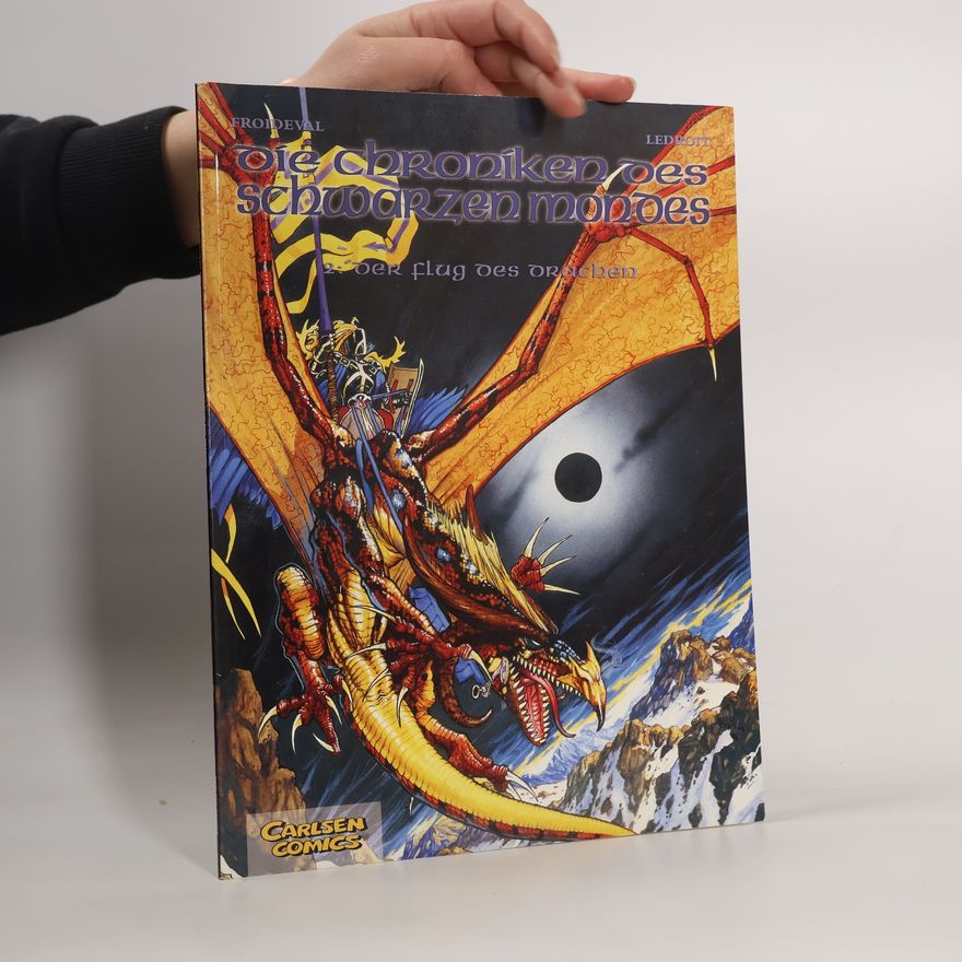 François Froideval Die Chroniken des schwarzen Mondes 2. Der Flug des Drachen