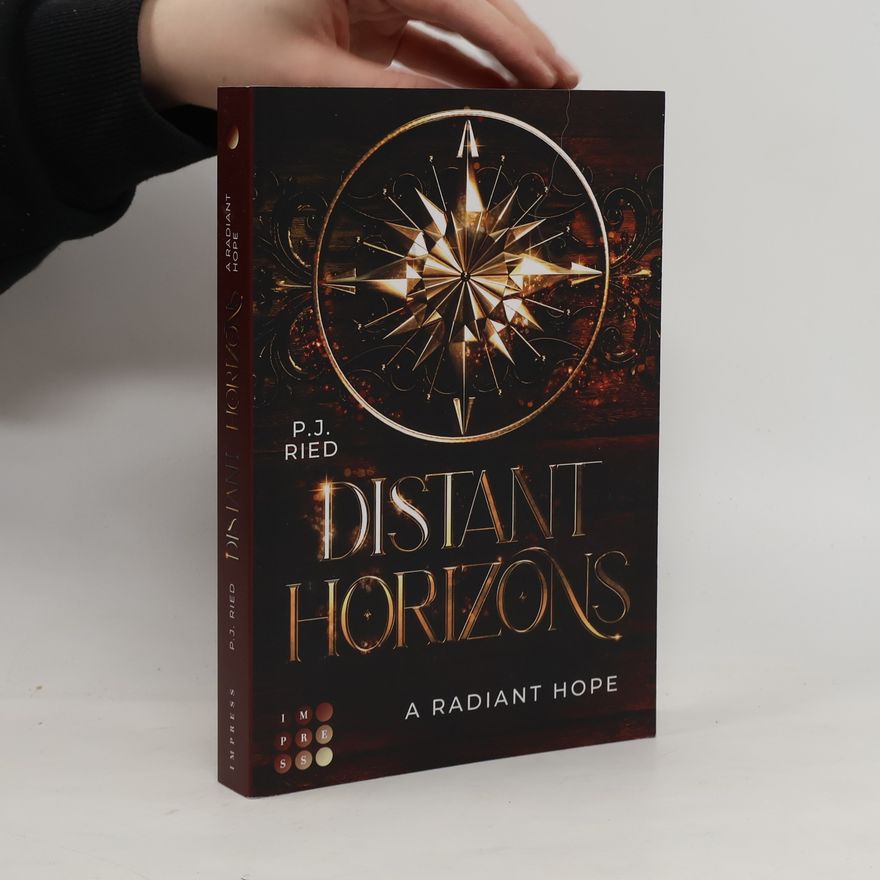 P. J. Ried Distant Horizons 2: A Radiant Hope