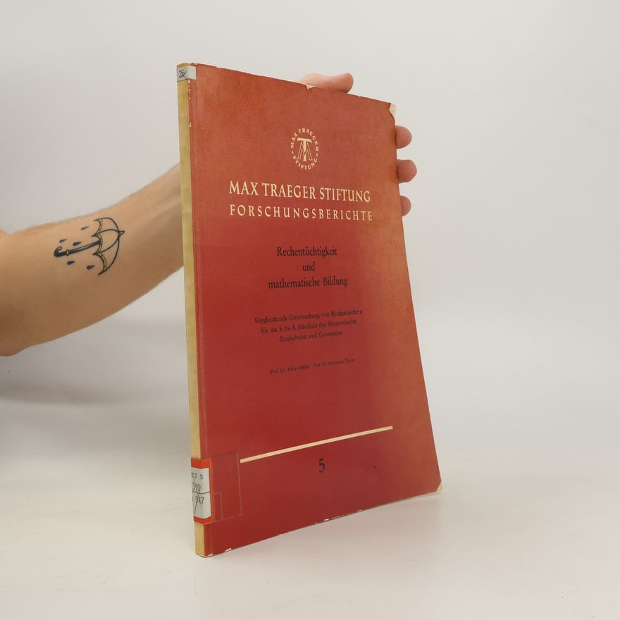 AA.VV. Max Traeger Stiftung Forschungsberichte. Rechentüchtigkeit und mathematische Bildung