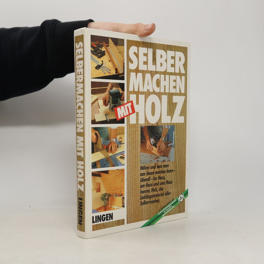 Kolektiv autorů Selber machen mit Holz