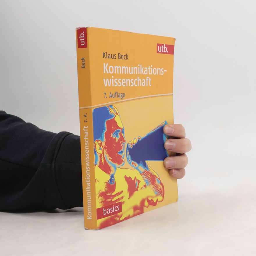 Klaus Beck Kommunikationswissenschaft