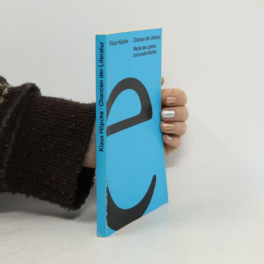Klaus Höpcke Chancen der Literatur