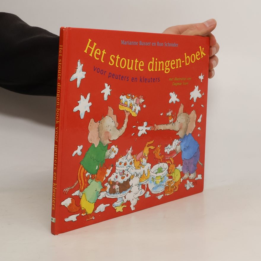 Marianne Busser Het stoute dingen-boek voor peuters en kleuters