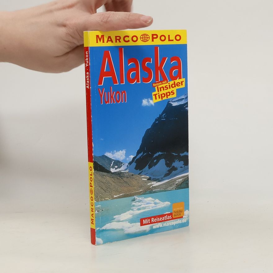 Autorenkollektiv Marco Polo. Alaska Yukon