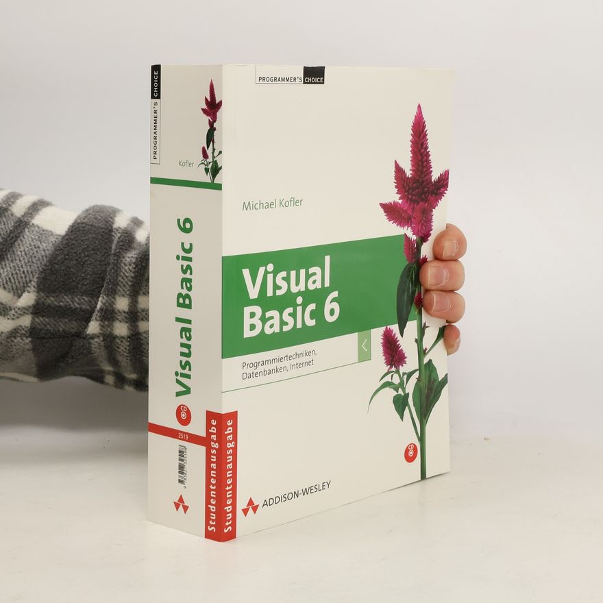 Michael Kofler Programmer's Choice: Visual Basic 6 - Studentenausgabe