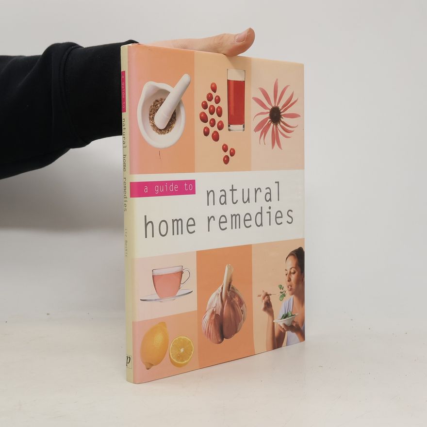 Liz Bestic Home Remedies
