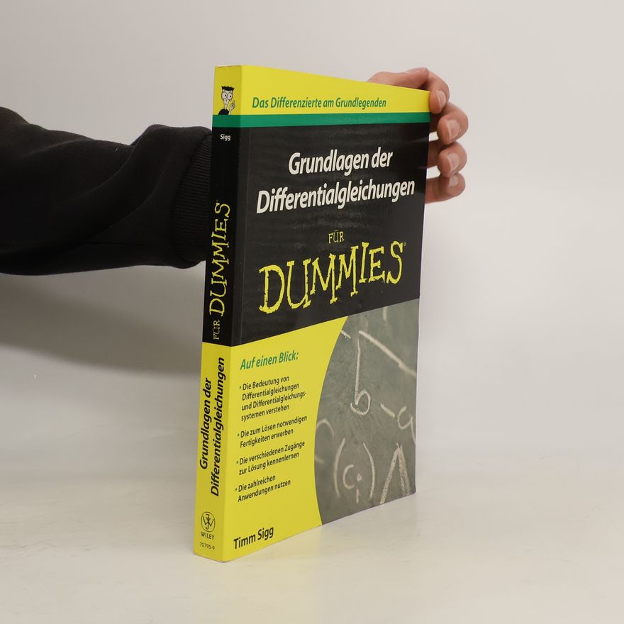 Timm Sigg Grundlagen der Differentialgleichungen Für Dummies