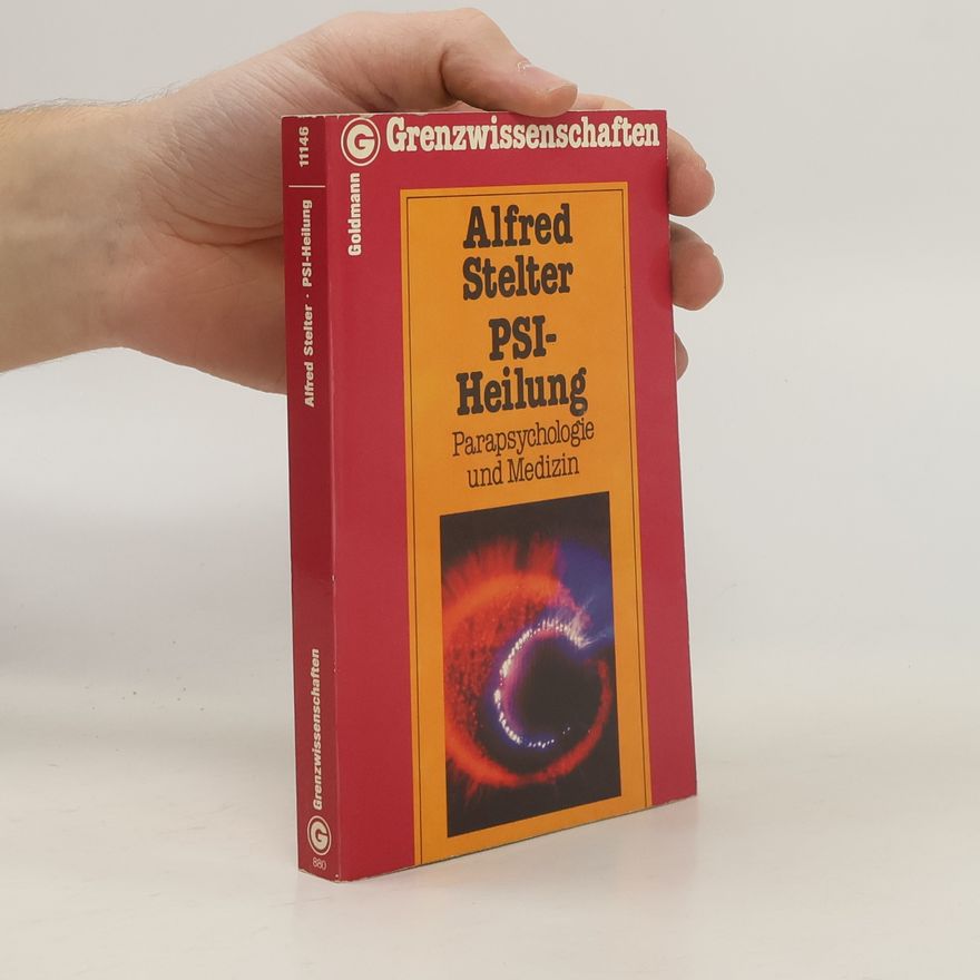 Alfred Stelter PSI-Heilung
