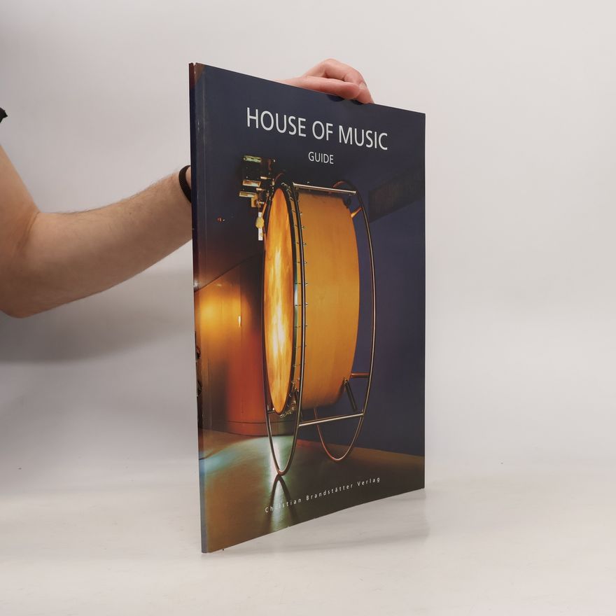 Various authors House of Music Vienna: Guide