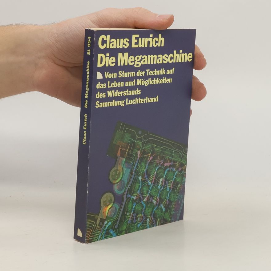 Claus Eurich Die Megamaschine