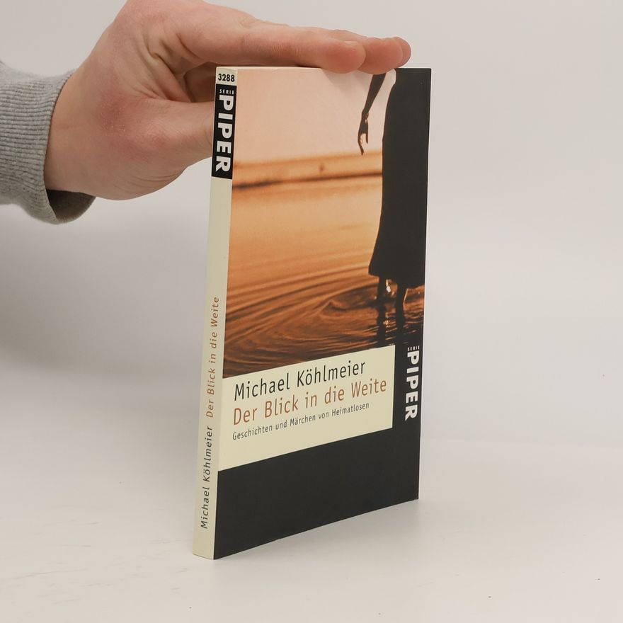 Michael Köhlmeier Der Blick in die Weite