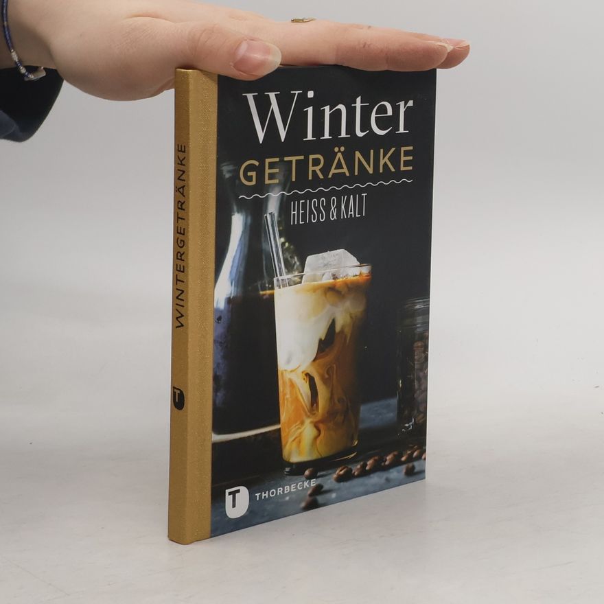 Autorenkollektiv Wintergetränke heiss & kalt