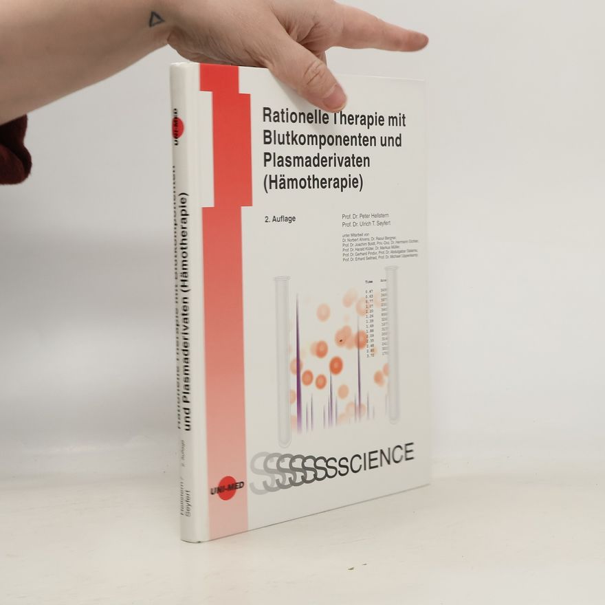 Abdulgafar Salama Rationelle Therapie mit Blutkomponenten und Plasmaderivaten (Hämotherapie) - 2. Auflage