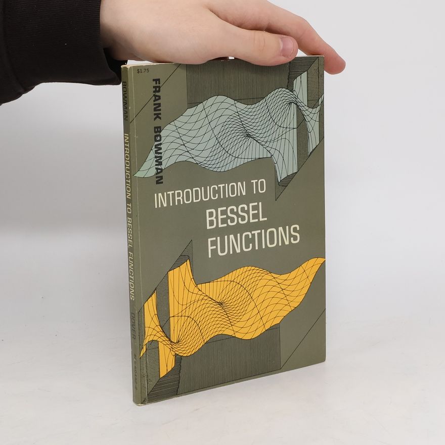 Frank Bowman Introduction to Bessel Functions