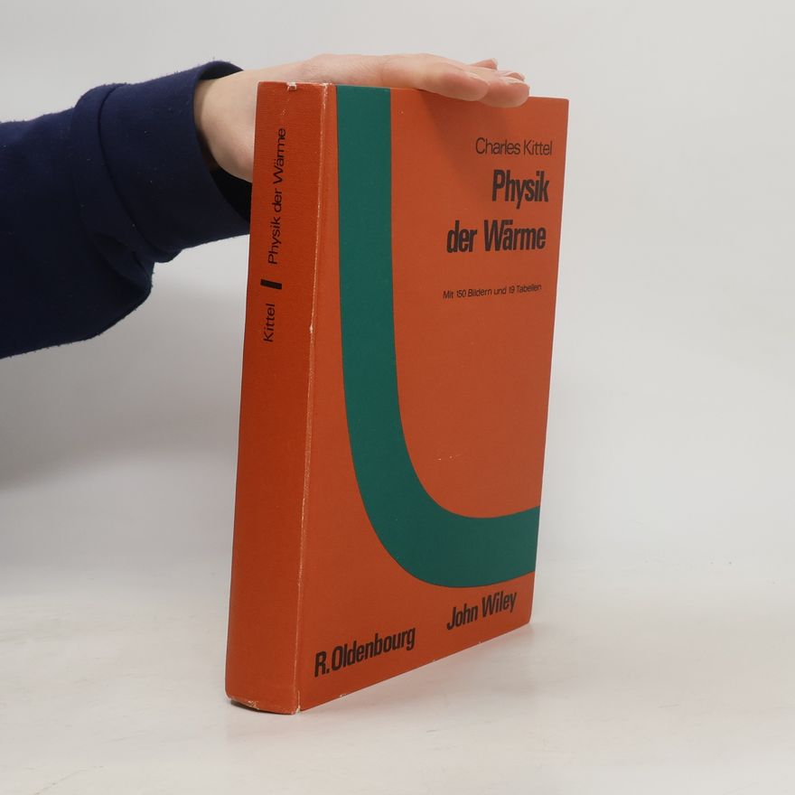 Charles Kittel Physik der Wärme