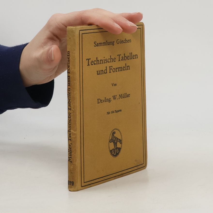 W. Müller Technische Tabellen und Formeln