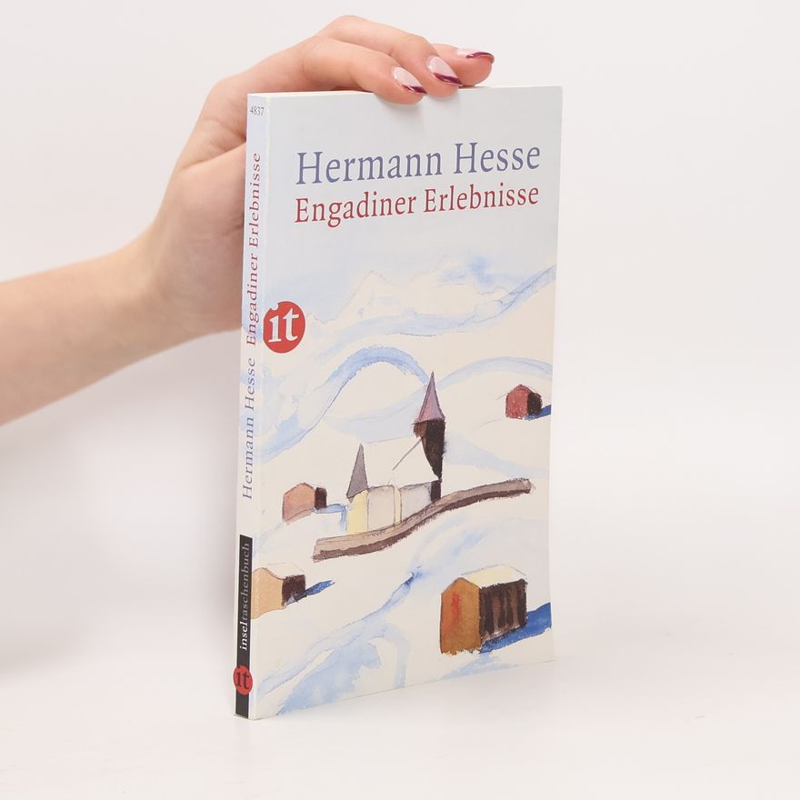 Hermann Hesse Engadiner Erlebnisse