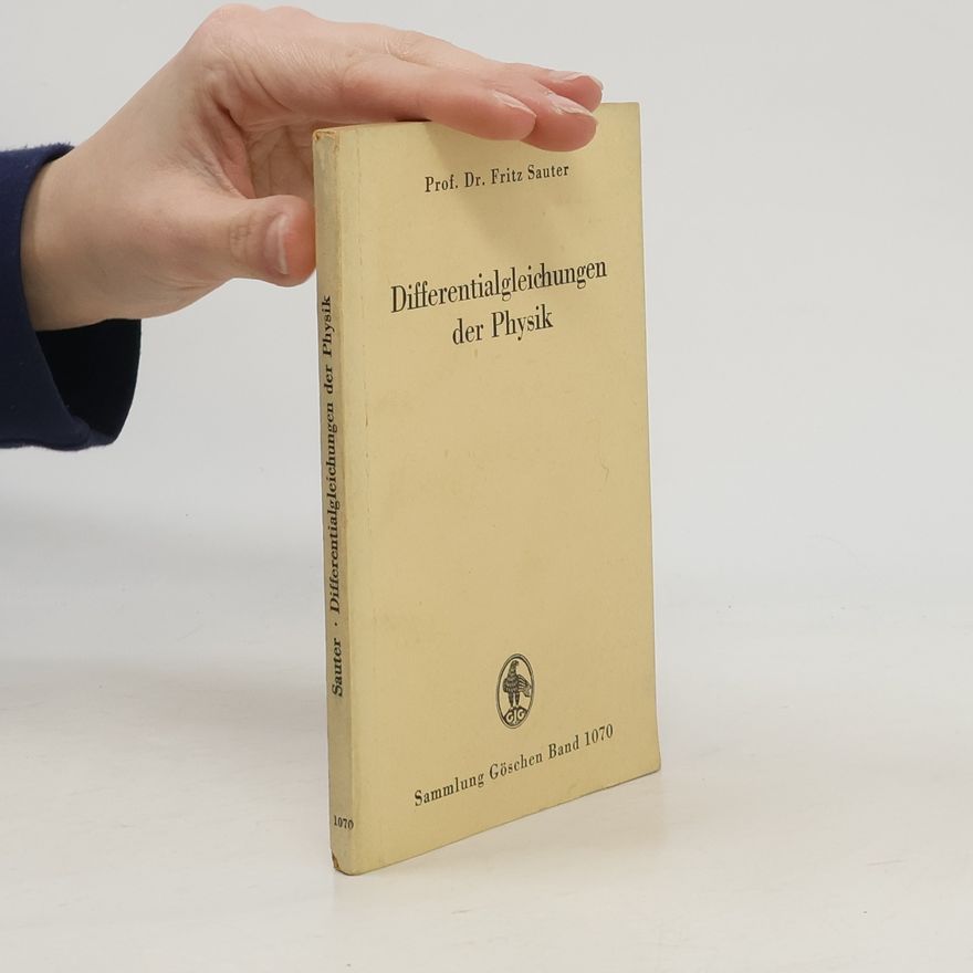 Fritz Sauter Differentialgleichungen der Physik