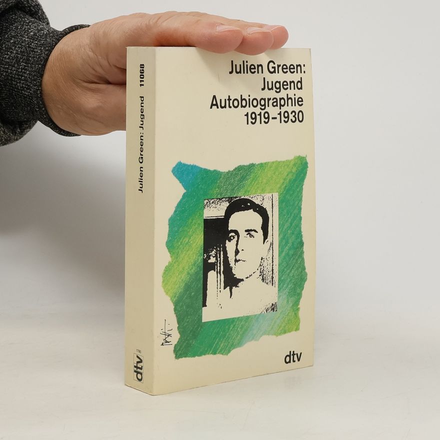 Julien Green Jugend Autobiographie 1919-1930