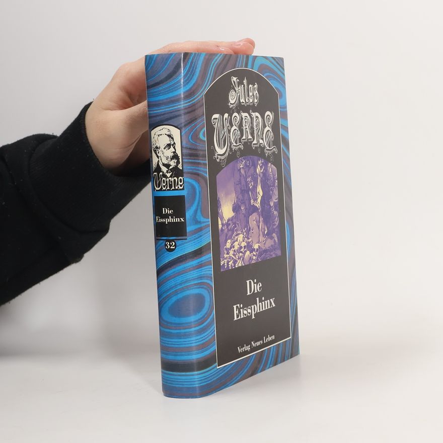 Jules Verne Die Eissphinx