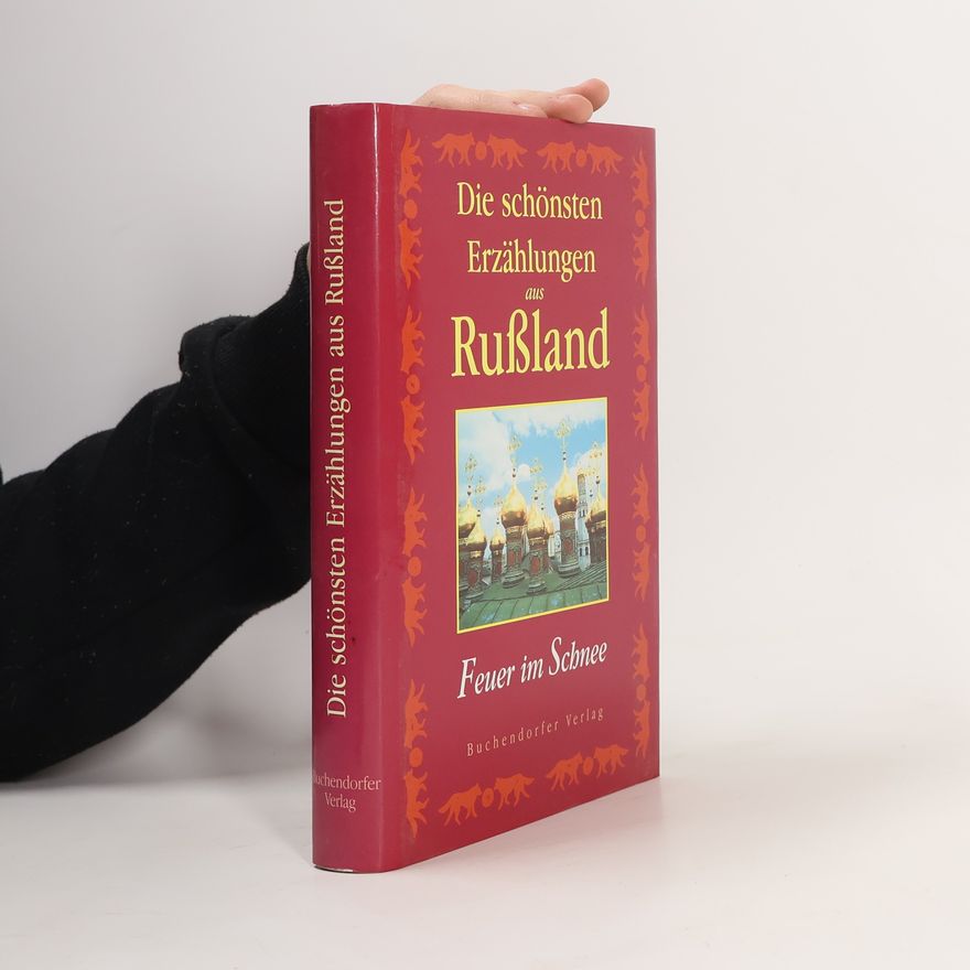 Autorenkollektiv Die Schönsten Erzählungen aus Rußland