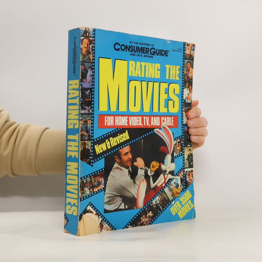 Jay A. Brown Rating the Movies for Home Video, TV and Cable, 1990, New & Revised