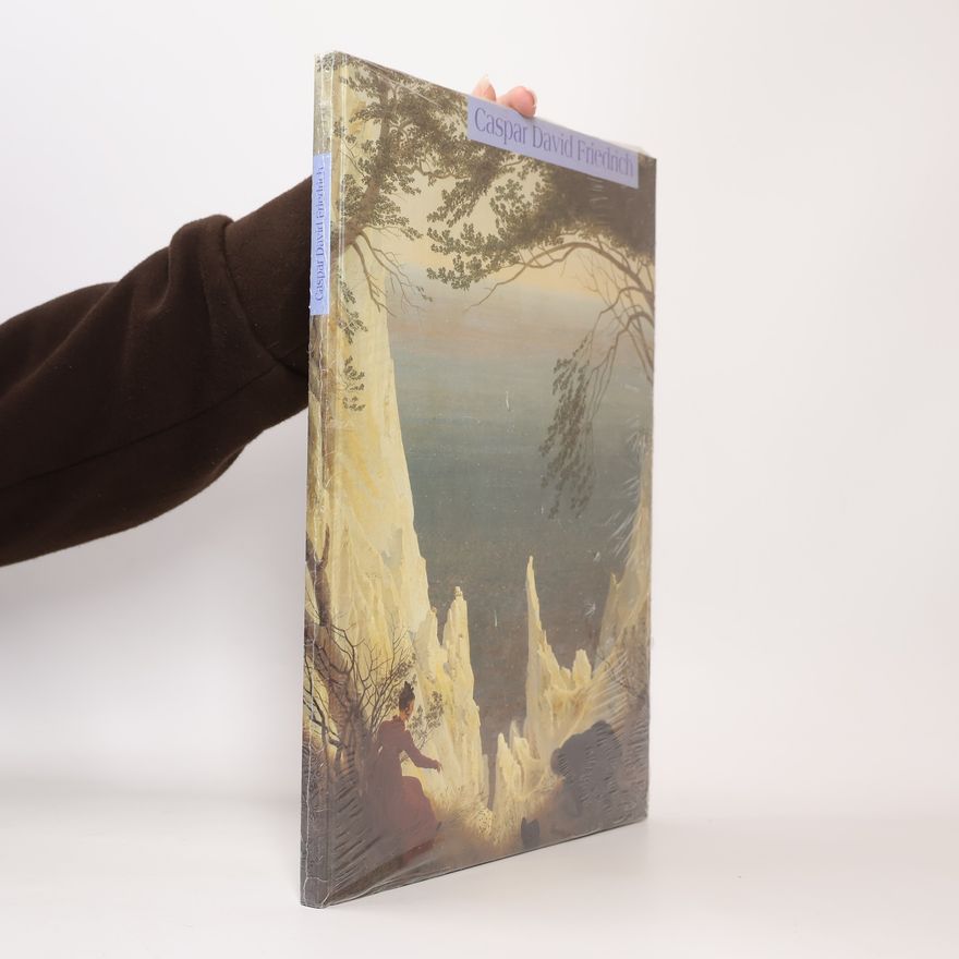 Caspar David Friedrich Caspar David Friedrich
