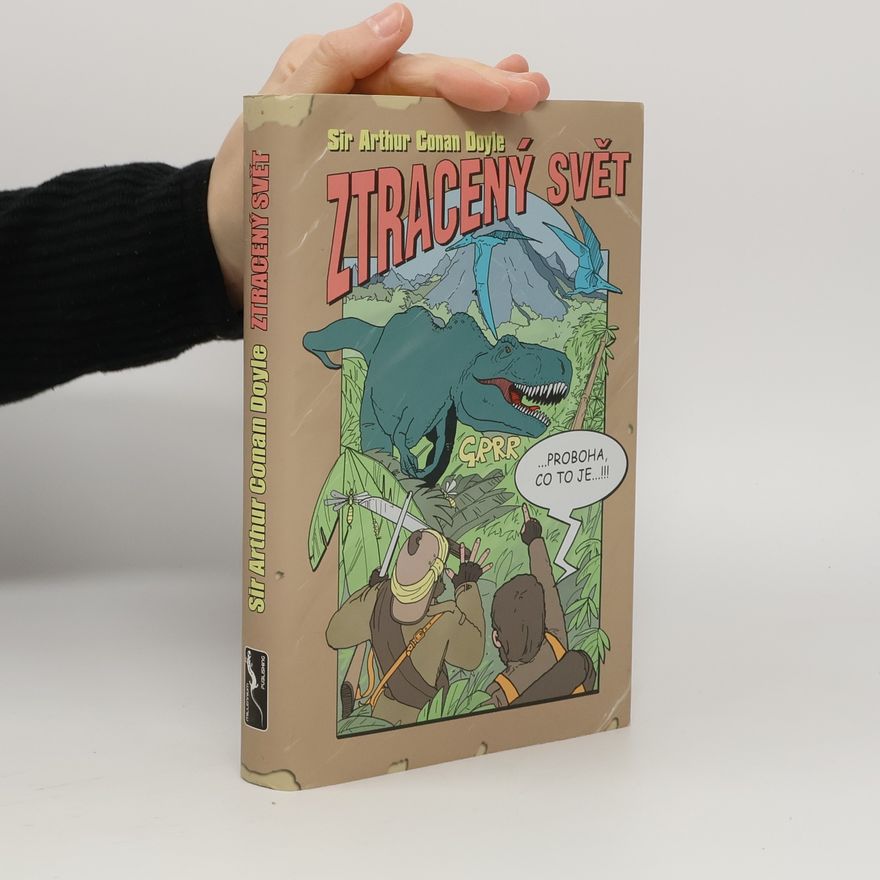 Arthur Conan Doyle Ztracený svět