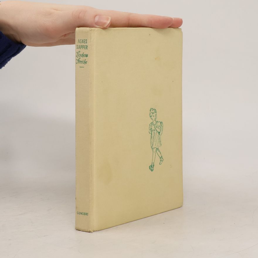 Agnes Sapper Lieschens Streiche