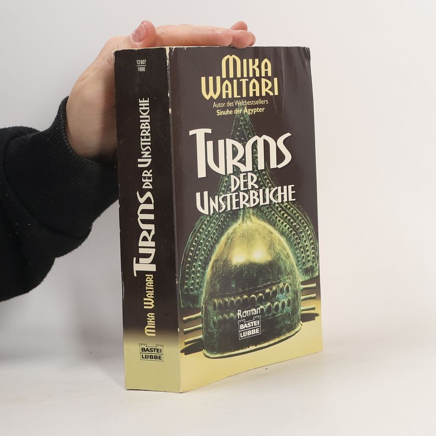Mika Waltari Turms, der Unsterbliche