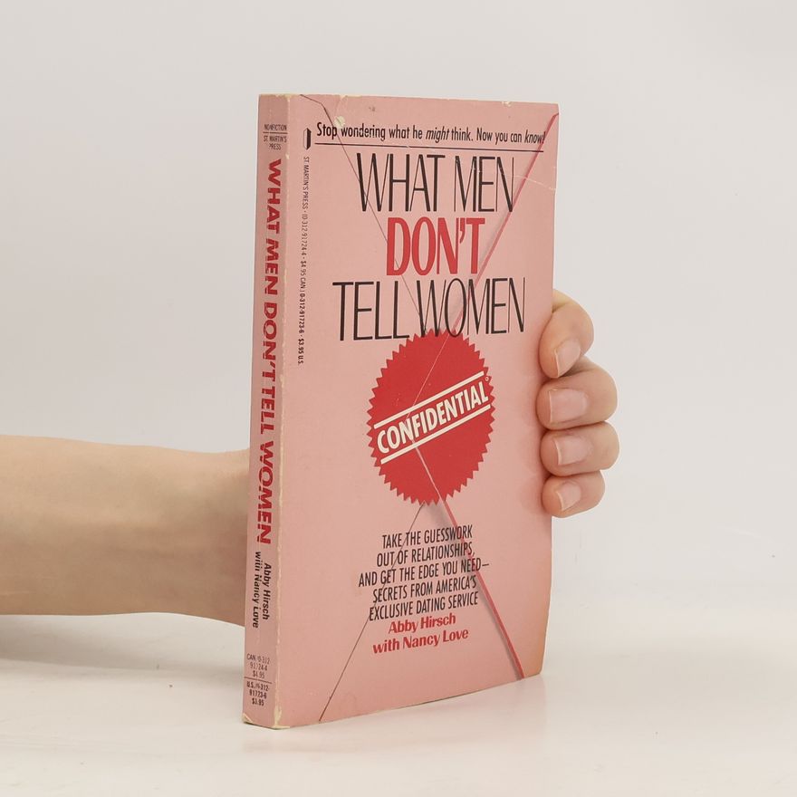 Abby Hirsch What Men Don't Tell Women