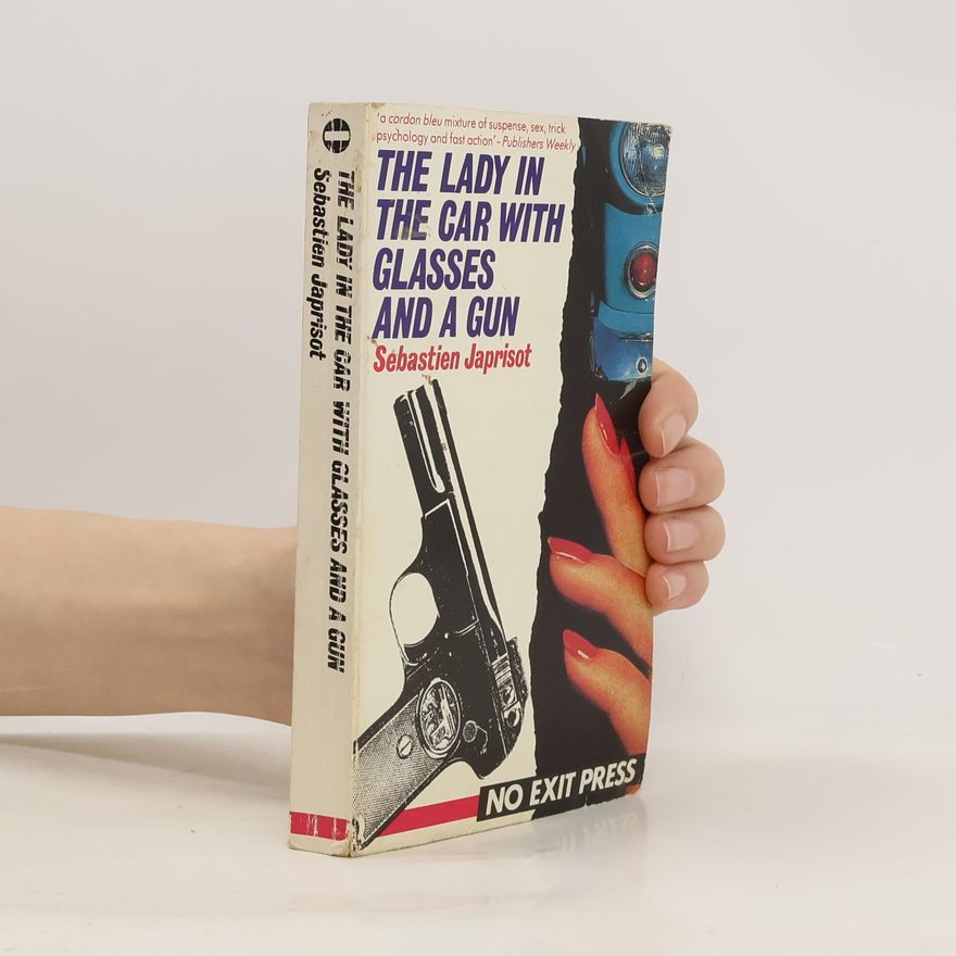 Sébastien Japrisot The Lady in the Car with Glasses and a Gun