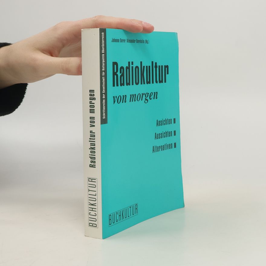 Johanna Dorer Radiokultur von morgen