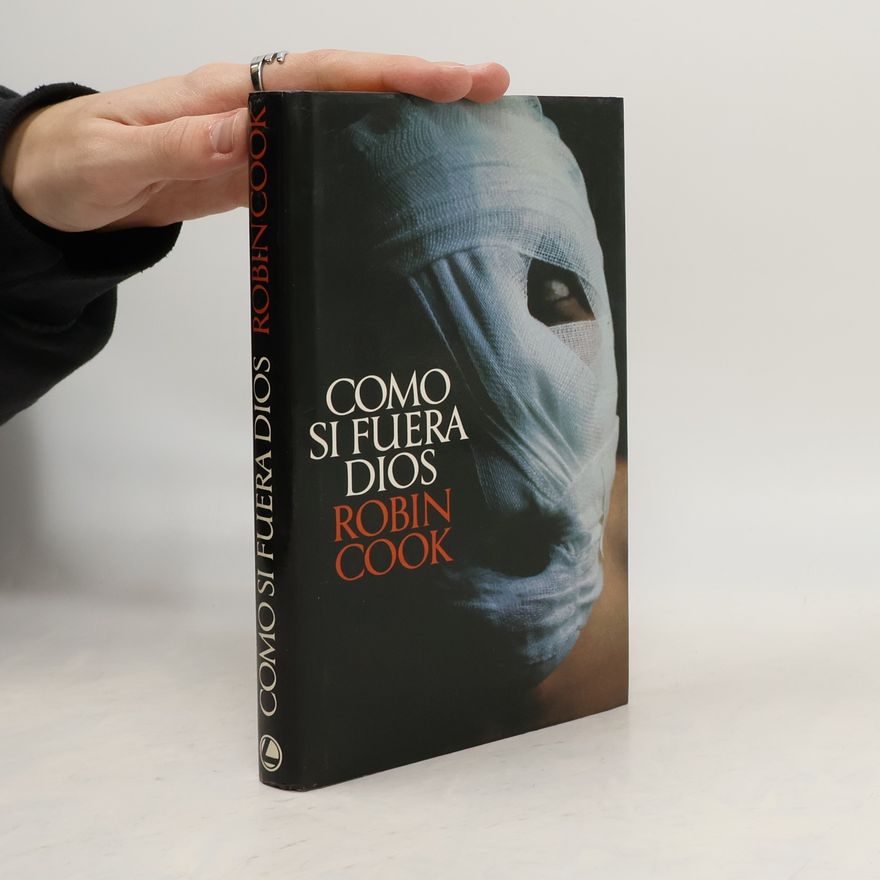 Robin Cook Como si fuera Dios