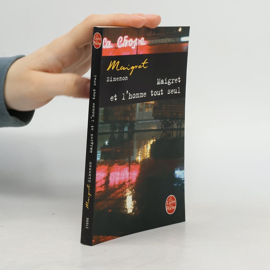 Georges Simenon Maigret et l'homme tout seul