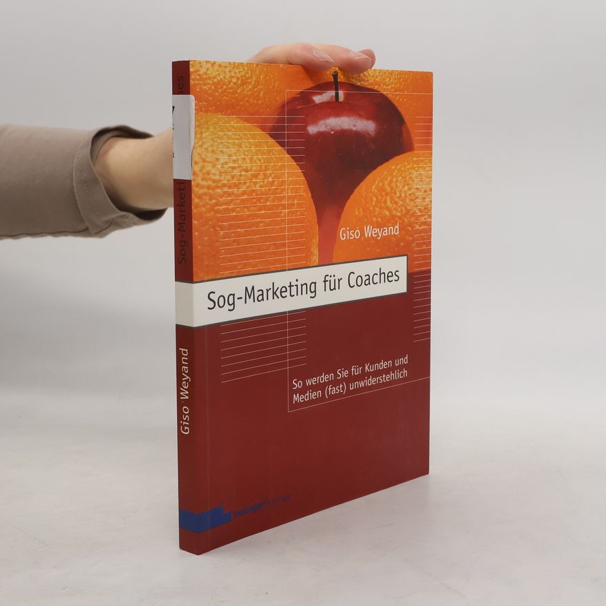 Giso Weyand Sog-Marketing für Coaches