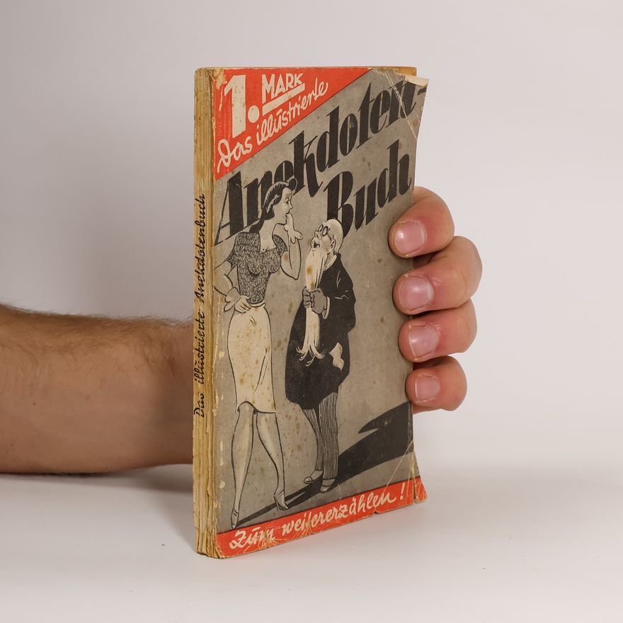 Fritz Albert Netzbandt Das illustrierte Anekdotenbuch