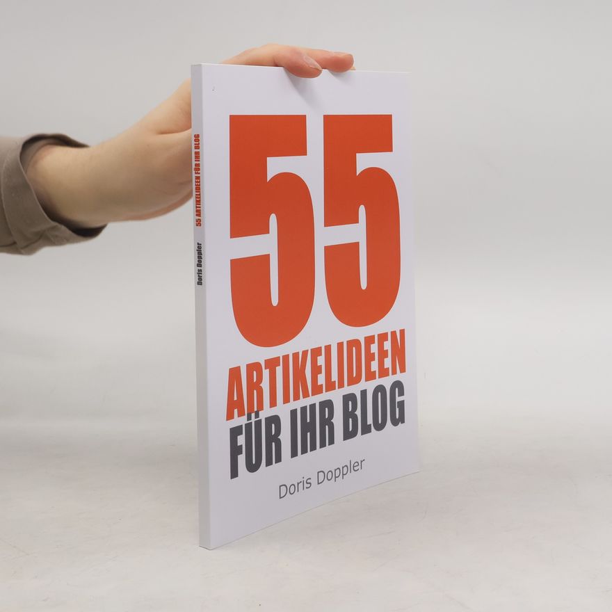 Dr. Doris Doppler 55 Artikelideen für Ihr Blog