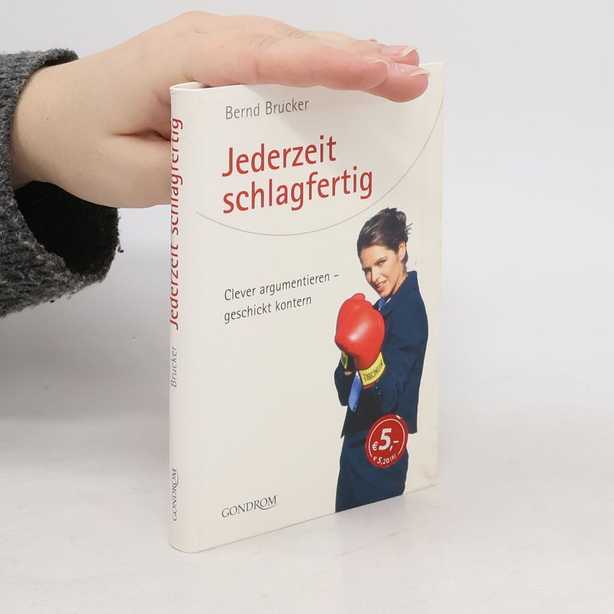 Bernd Brucker Jederzeit schlagfertig