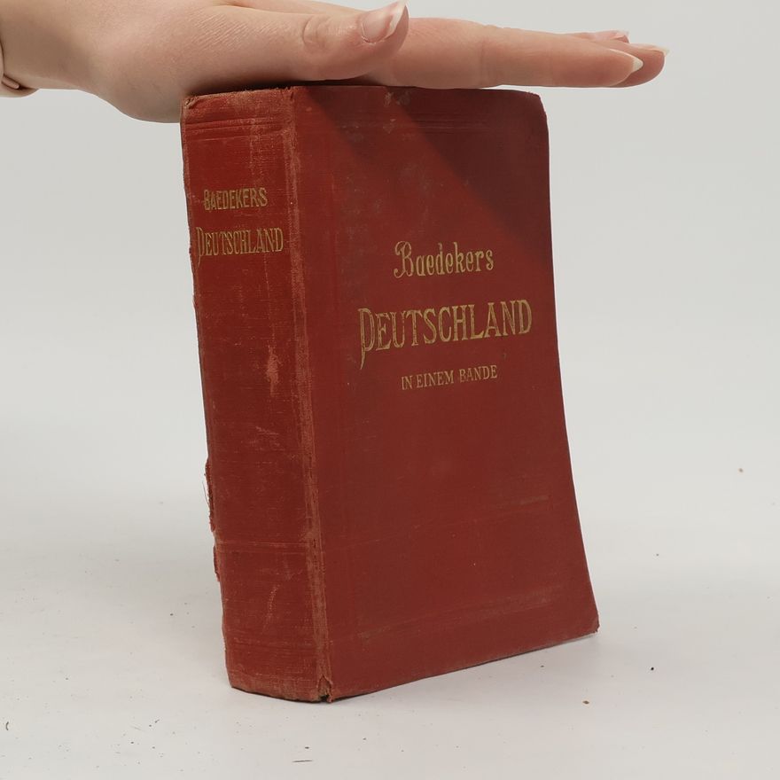 Karl Baedeker Baedekers Deutschland in einem Bande