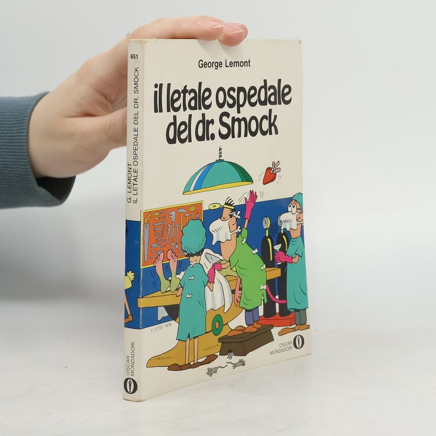 George Lemont  Il letale ospedale del dr. Smock