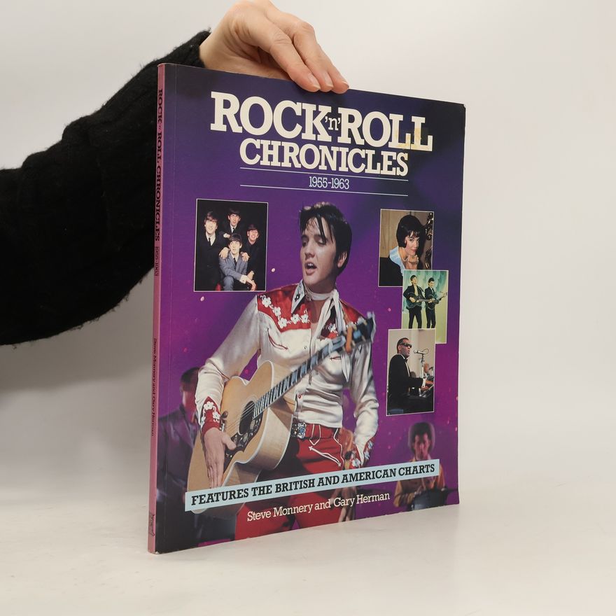 Steve Monnery Rock'n'Roll Chronicles 1955-1963