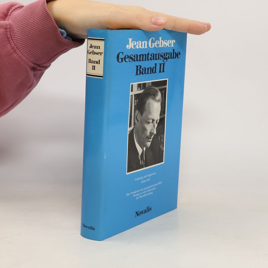 Jean Gebser Gesamtausgabe Band II