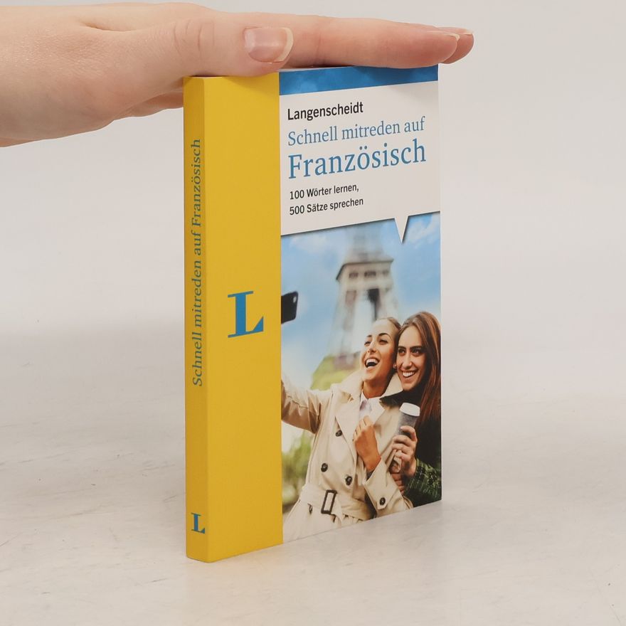 Fabienne Schreitmüller Schnell mitreden auf Französisch