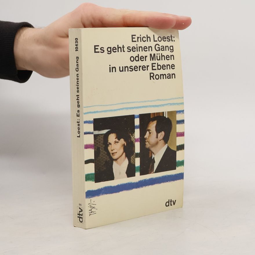 Erich Loest Es geht seinen Gang oder Mühen in unserer Ebene