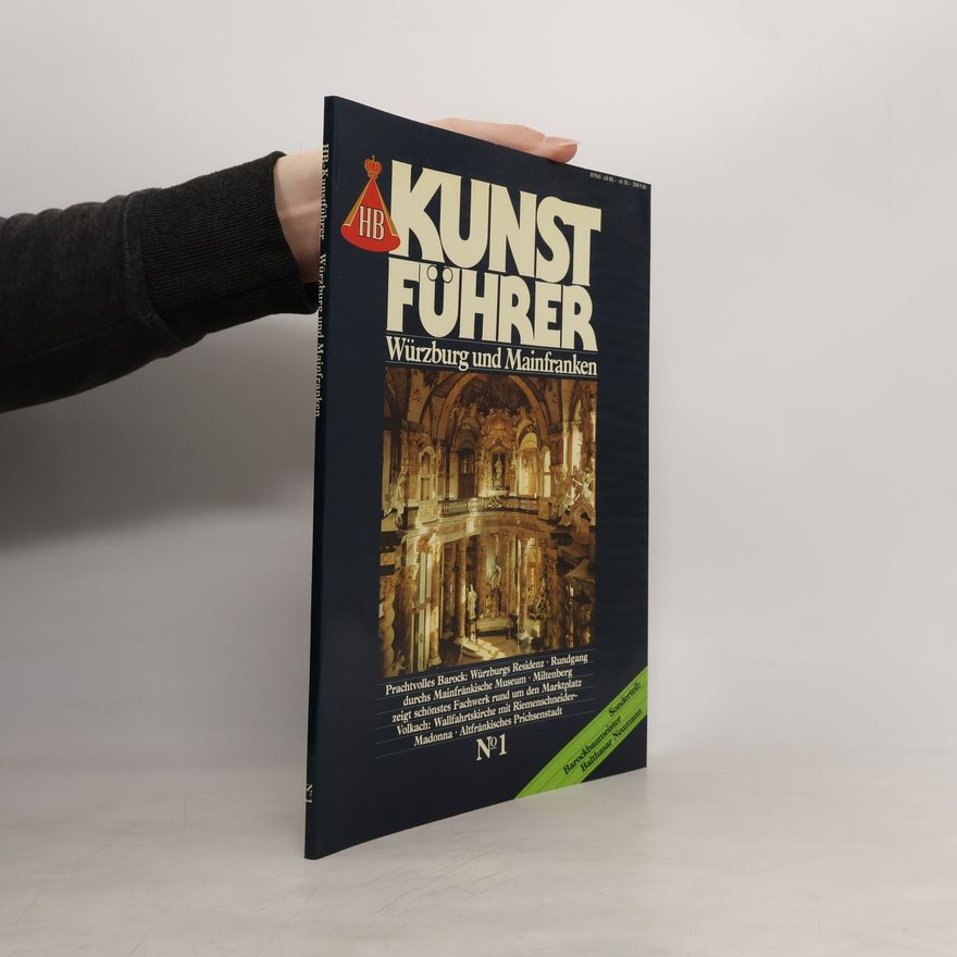 Autorenkollektiv Kunstführer Würzburg und Mainfranken 1